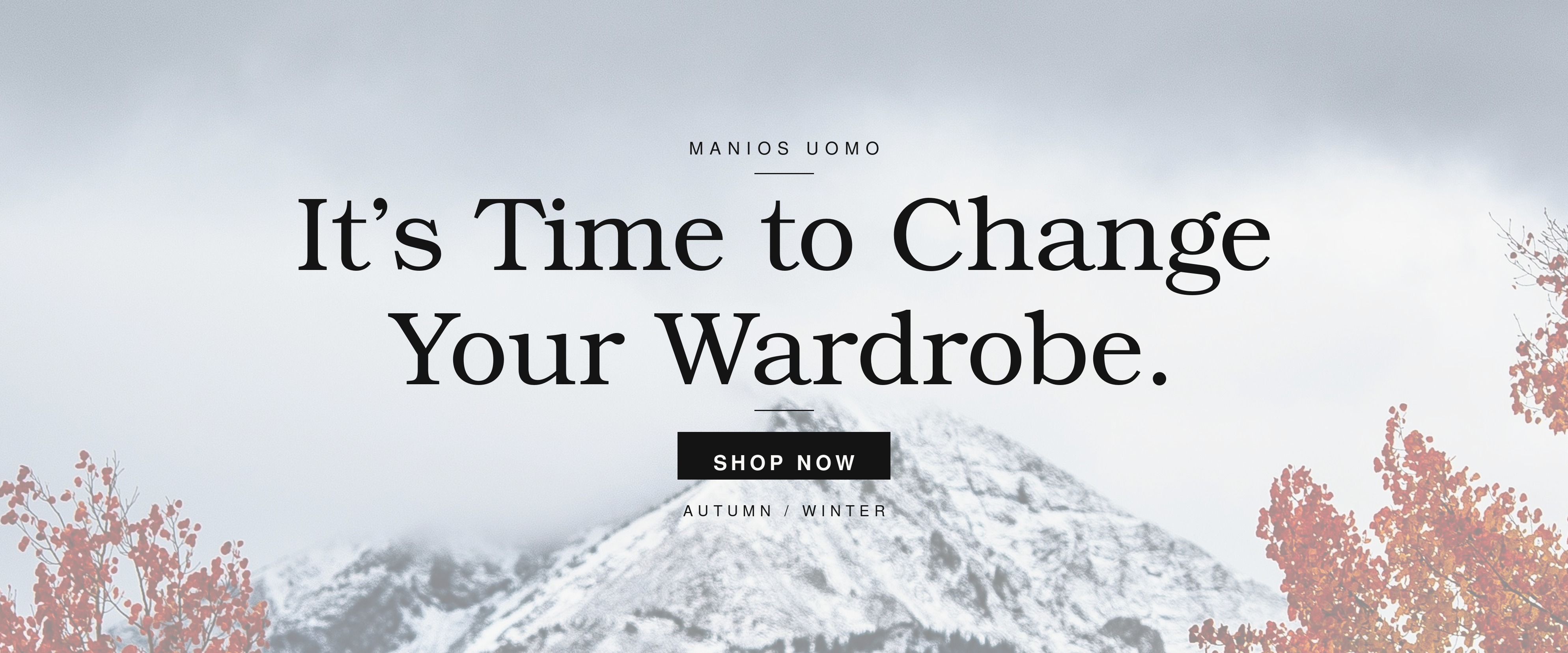 It's Time To Change Your Wardrobe